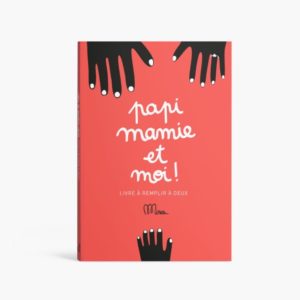 Papi, Mamie et Moi – Edition Minus